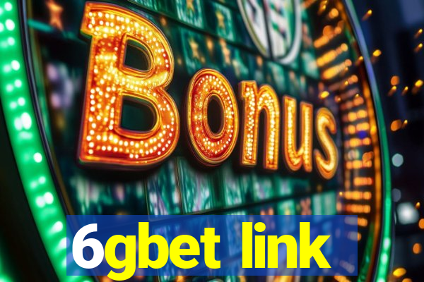 6gbet link